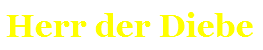 th Herr der Diebe th Herr der Diebe