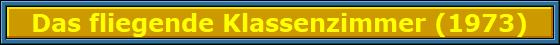 Das_fliegende_Klassenzimmer__1Nbanner Das_fliegende_Klassenzimmer__1Nbanner