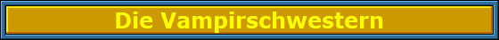 Die_Vampirschwestern_Nbanner Die_Vampirschwestern_Nbanner