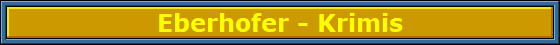 Eberhofer_-_Krimis_Nbanner Eberhofer_-_Krimis_Nbanner