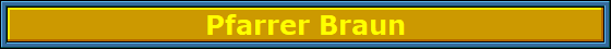 Pfarrer_Braun_Nbanner